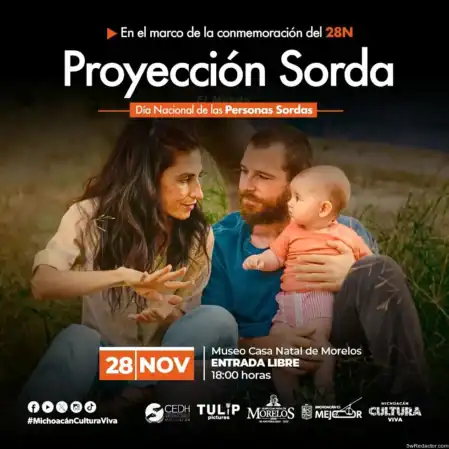Película Sorda Morelia – proyección gratuita 28 noviembre Casa Natal Morelos.