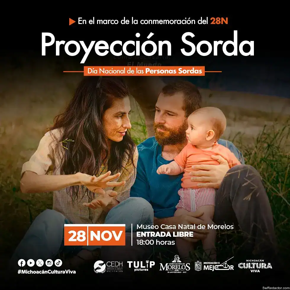 Película Sorda Morelia – proyección gratuita 28 noviembre Casa Natal Morelos.